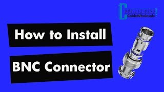 How To Install a BNC Compression Connector  RG58 RG59 RG6 [upl. by Kcirrag]