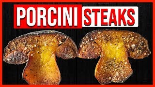 Porcini Mushroom Steaks  How to Cook Porcini Mushrooms [upl. by Andrej]