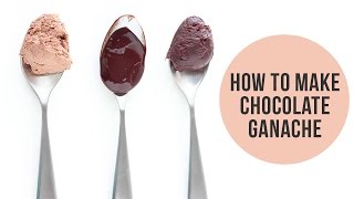 How to Make Chocolate Ganache  Tips Tricks amp Uses [upl. by Harat]