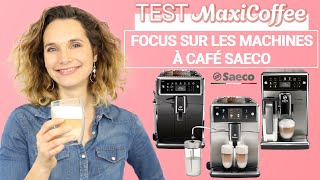 FOCUS SUR LES MACHINES A CAFE SAECO  Machine à café grain  Le Test MaxiCoffee [upl. by Ennad334]