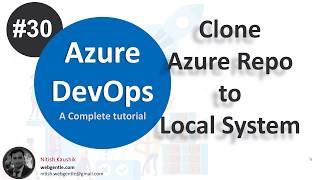 30 Clone Azure DevOps Repo  Azure devops tutorial for beginners [upl. by Ahael]