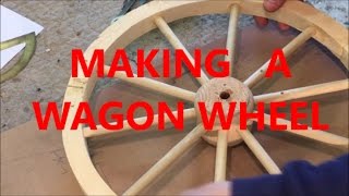 MAKING A WAGON WHEEL  WOODWORKING [upl. by Tierney]