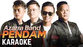 Azarra Band  Pendam Karaoke Official [upl. by Bresee]