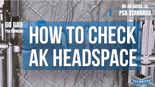 HOW TO CHECK HEADSPACE ON AN AK [upl. by Goodden]