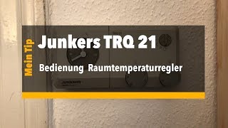 Bedienung Junkers TRQ 21 Teil 1 [upl. by Ettenaj]