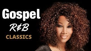 Gospel RampB Mix 4  Classics [upl. by Sherborne456]