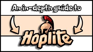 A guide to knowing EVERYTHING about Hoplite [upl. by Anibas179]