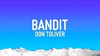 Don Toliver  Bandit Lyrics [upl. by Maurie650]