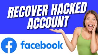 How to Recover Hacked Facebook Account New Method [upl. by Aryaz730]