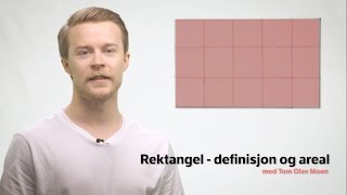 Rektangel  definisjon og areal [upl. by Anihsit4]