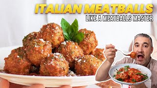 How to Make ITALIAN MEATBALLS Like an Italian [upl. by Hagi]