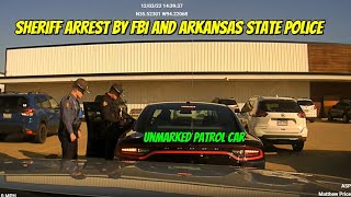 Arkansas Sheriff Arrested in Unmarked Patrol Car by Arkansas State Police and FBI [upl. by Modeste938]