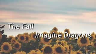 The Fall Imagine Dragons subtitulada [upl. by Chalmer238]