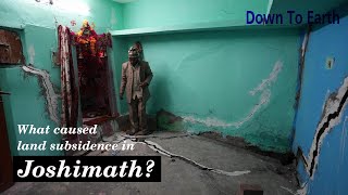 What caused land subsidence in Joshimath [upl. by Eirek500]