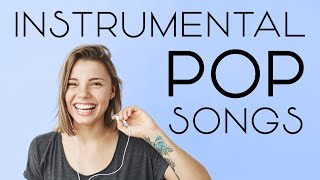 Instrumental Pop Songs  Work Music  2 Hours [upl. by Ivz61]