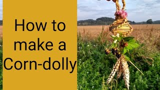 How to make a Corn Dolly [upl. by Eissahc862]