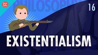 Existentialism Crash Course Philosophy 16 [upl. by Erodroeht753]