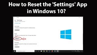 How to Reset the Settings App in Windows 10 [upl. by Jorey]