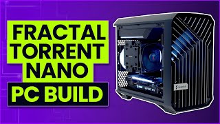 Fractal Design Torrent Nano Build [upl. by Way]