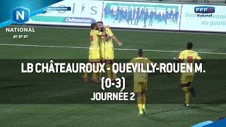 J2  LB Châteauroux  QuevillyRouen Métropole 03 le résumé [upl. by Leiva]