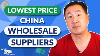 How To Find China Wholesale Suppliers And Get The Lowest Price [upl. by Davide]