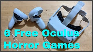 6 Free Horror Games For The Oculus Quest 2 [upl. by Noeled50]