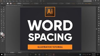 Word Spacing  Adobe Illustrator Tutorial [upl. by Ydnerb]