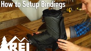 Snowboarding How to Set Up Bindings [upl. by Mallissa]