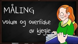 Volum og overflate av kjegle [upl. by Jerusalem]