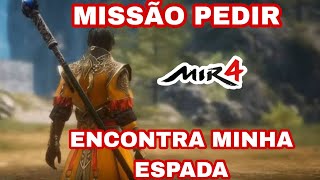 ENCONTRA ARMA PERDIDA MIR4 missão pedir [upl. by Ahsil]