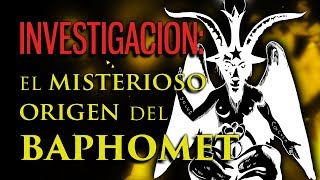 El Misterioso Origen del BAPHOMET [upl. by Mccoy]