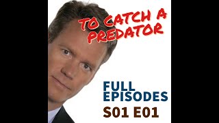 To Catch a Predator  Full Episode  S01 E01  Long Beach CA [upl. by Nellek]