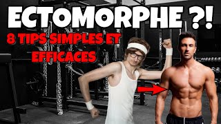 Comment Grossir et Prendre du Muscle en 8 Astuces ECTOMORPHE  HARD GAINER [upl. by Delmer]