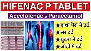 Hifenac P tablet Uses In Hindi  Hifenac P Tablet Uses [upl. by Aleyam]