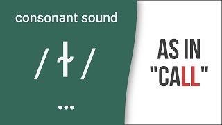 Consonant Sound Dark L as in quotcallquot – American English Pronunciation [upl. by Ira669]