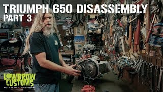 Triumph 650 Motorcycle Engine Disassembly amp Rebuild Part 3  Lowbrow Customs [upl. by Dorthy]