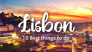 LISBON PORTUGAL  10 Awesome Things To Do In amp Around Lisbon [upl. by Baalbeer]