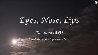 Eyes Nose Lips 눈 코 입  English KARAOKE  Taeyang 태양 [upl. by Nnylram]