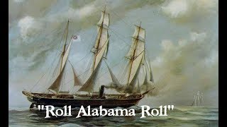 quotRoll Alabama Rollquot Traditional c1865  Tom Roush [upl. by Cnahc]