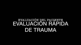 Evaluación rápida de trauma [upl. by Infield]