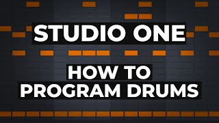 Presonus Studio One  How To Program Midi Drums [upl. by Ayrotal]