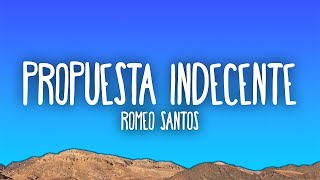 Romeo Santos  Propuesta Indecente [upl. by Aneeg]