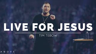 LIVE A LIFE OF SIGNIFICANCE  Live For Jesus  Tim Tebow Inspirational amp Motivational Speech [upl. by Atiroc]