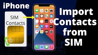 How to Import Contacts from SIM card to iPhone [upl. by Melvina964]