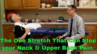 The One Stretch That Can Stop Your Neck Upper Back amp Shoulder Pain [upl. by Leverick]