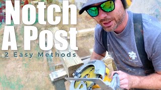 2 Easy Ways To Notch A Post [upl. by Fahland262]