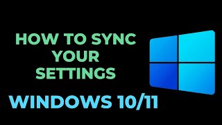 How to Sync Your Settings in Windows 10 [upl. by Raasch53]