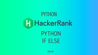 2  Python IfElse  Hackerrank Python Solutions [upl. by Gilbye]