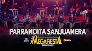 PARRANDITA SANJUANERA  MEGAFIESTA OFICIAL  EN VIVO 2022 [upl. by Aniras]