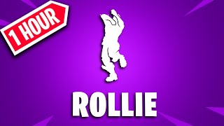 FORTNITE ROLLIE EMOTE 1 HOUR [upl. by Mohammed]